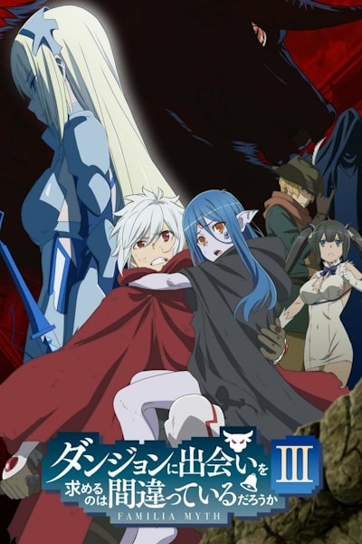 Is It Wrong to Try to Pick Up Girls in a Dungeon - Season 3 [Audio: Eng]