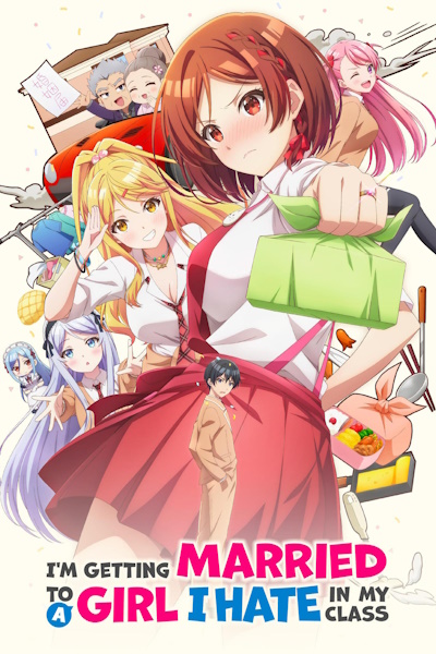 Im Getting Married to a Girl I Hate in My Class - Season 1